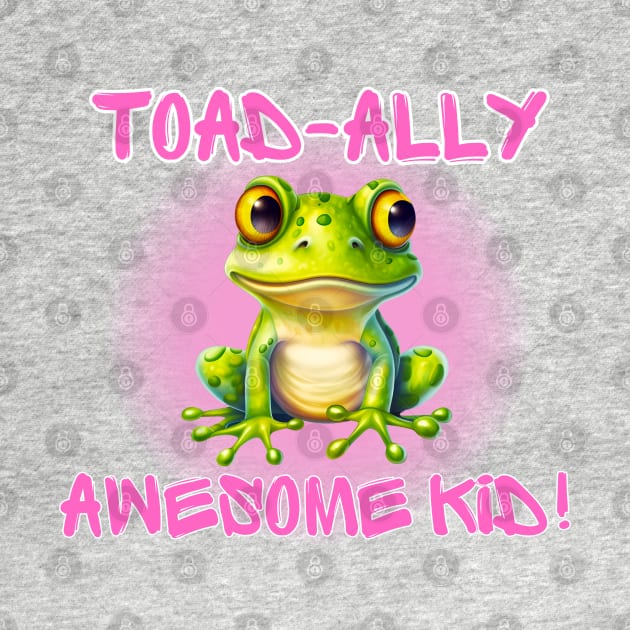 Cute pink frog totally awesome kid 2023 by Shean Fritts 